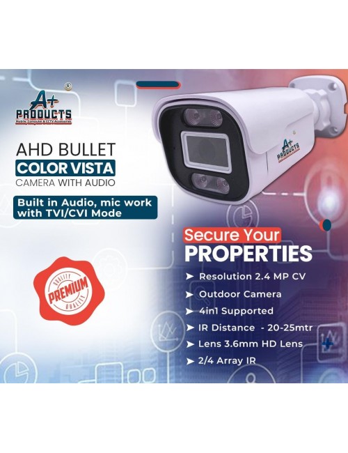 A+ PRODUCTS AHD BULLET CAMERA 2.4MP 3.6MM BUILT IN MIC (NIGHT COLOR VISION)