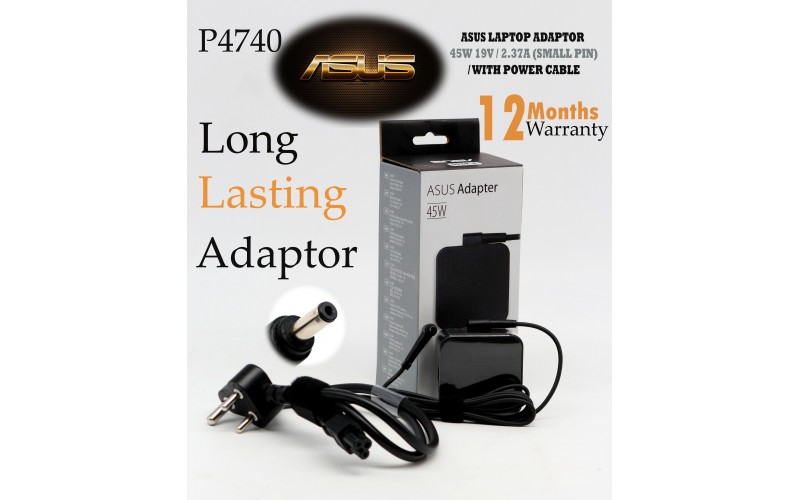 ASUS LAPTOP ADAPTOR 45W 19V / 2.37A (SMALL PIN) / WITH POWER CABLE (4MM)