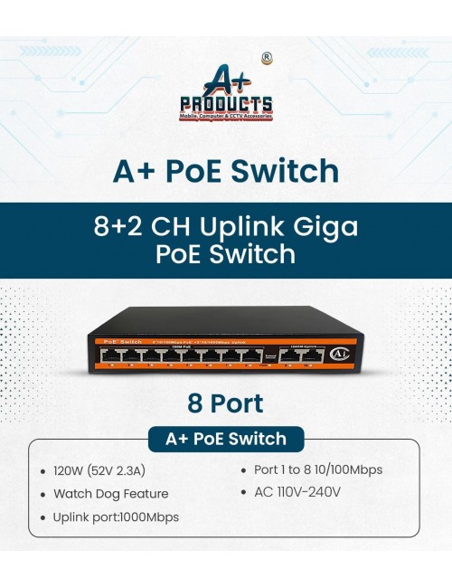 A+ PRODUCTS POE SWITCH 8 PORT (8 NORMAL + 2 GIGA UPLINK)