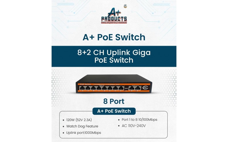 A+ PRODUCTS POE SWITCH 8 PORT (8 NORMAL + 2 GIGA UPLINK)