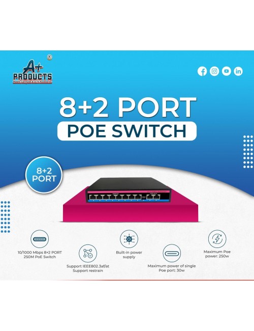 A+ PRODUCTS POE SWITCH 8 PORT NORMAL (8 NORMAL + 2 NORMAL UPLINK)